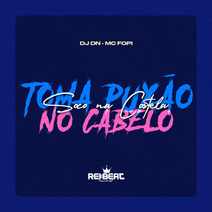 Toma Puxão no Cabelo, Soco na Costela (Explicit)