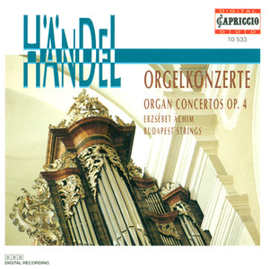 Handel, G.F.: Organ Concertos Nos. 1-6 (Achim, Budapest Strings, Botvay)