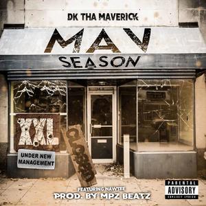 Mav Season (feat. Nawtee) [Explicit]