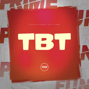 Tbt (Explicit)