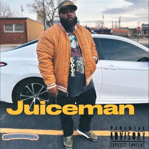 Juiceman (Explicit)