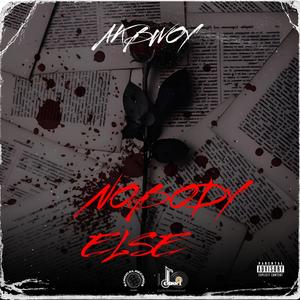 NOBODY ELSE (Explicit)