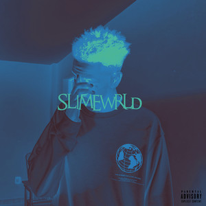 SlimeWrld (Explicit)