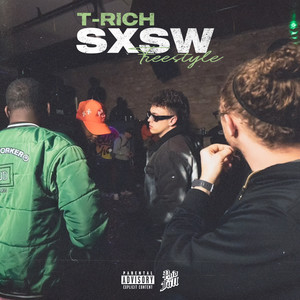 SXSW Freestyle (Explicit)