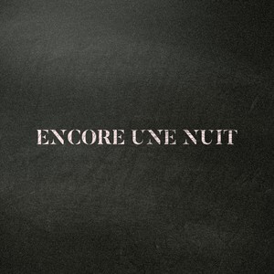 Encore une nuit