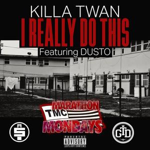 I REALLY DO THIS (feat. Dusto) [Prod By: Helluva] [Explicit]