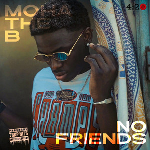 No Friends (Explicit)