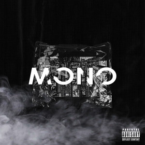 MONO(feat. NAY) (Explicit)