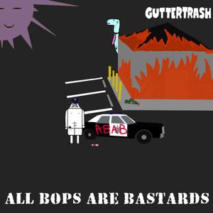 All Bops Are Bastards (Explicit)