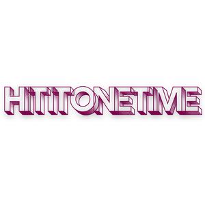 HIT IT ONE TIME
