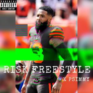 Risk Freestyle (Explicit)