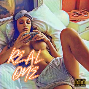 REAL ONE (feat. UNKN) (Explicit)