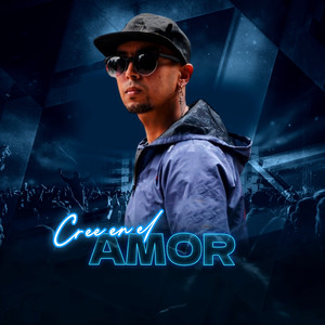 Cree En El Amor