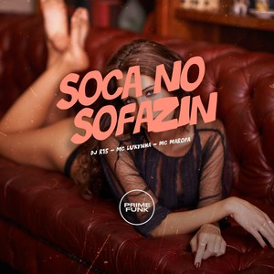 Soca no Sofazin (Explicit)