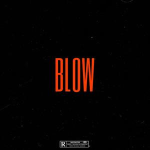 Blow (feat. Lil Maine) [Explicit]