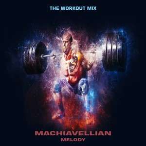Machiavellian Melody (Radio Edit)