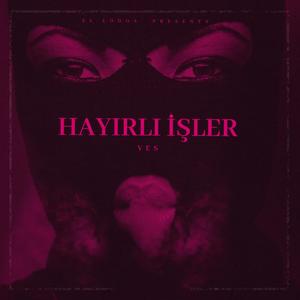 Hayırlı İşler