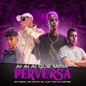 Aí Aí Aí Que Mina Perversa (Explicit)