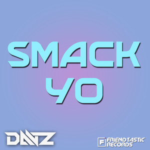 Smack Yo (Budots)