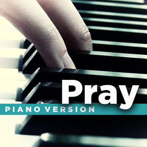 Pray(Tribute to Sam Smith) (Piano Version)