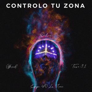 Controlo Tu Zona (feat. Europe 470 La Zone, Tavo 91 & Gerar) (Explicit)