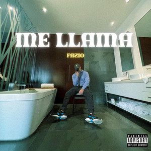 Me Llama (Explicit)