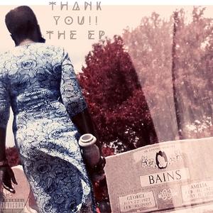 THANK YOU!! THE EP (Explicit)