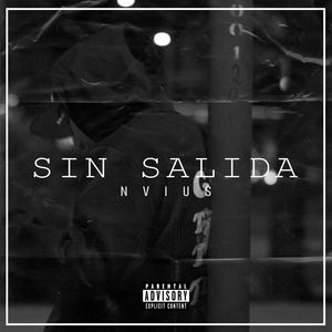 Sin salida (Explicit)