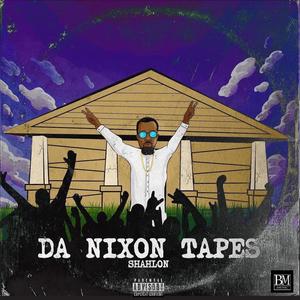 DA NIXON TAPES (Explicit)