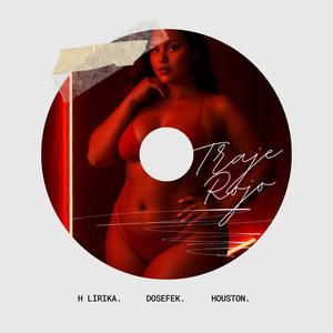 Traje Rojo (feat. H Lirika & Hou$ton)