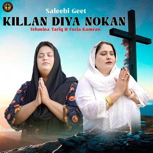 Killan Diya Nokan (Saleebi Geet)