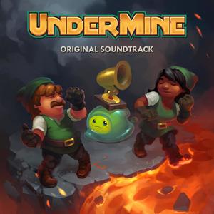 UnderMine (Original Videogame Soundtrack)