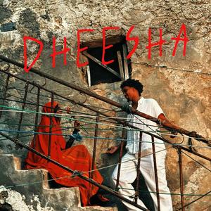 Dheesha