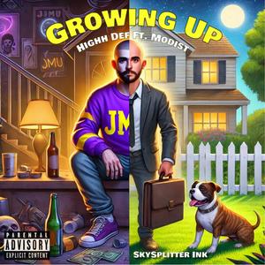 Growing Up (feat. Modist) (Explicit)
