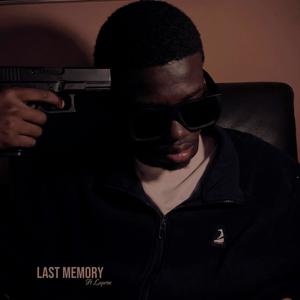 LAST MEMORY (feat. LAPRISE!) (Explicit)
