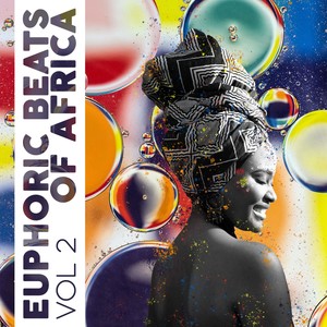 Euphoric Beats Of Africa, Vol. 2