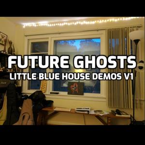 Little Blue House Demos (Volume 1)