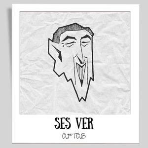 Ses Ver (Explicit)