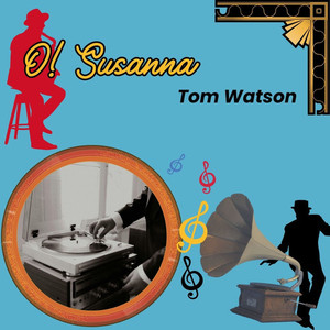 O! Susanna
