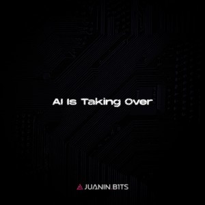 AI Is Taking Over