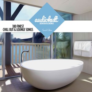 Audiokult Bedroom Recordings, Special Edition - 100 Finest Chill out & Lounge Songs