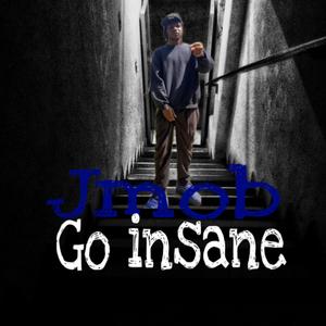 Go insane (Explicit)