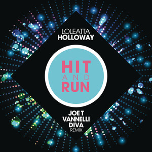 Hit and Run (Joe T Vannelli Diva Radio Edit)