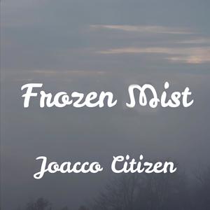 Frozen Mist