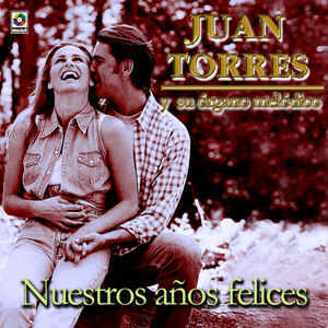 Nuestros Años Felices