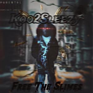 FreeTheSlimes (Explicit)