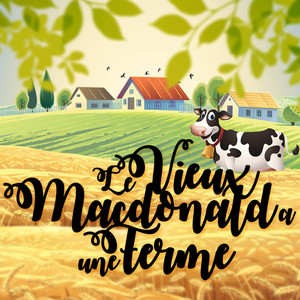 Le Vieux MacDonald A Une Ferme