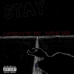 stay(feat. WILSONN) (Explicit)