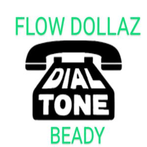 Dial tone (feat. Beady) (Explicit)