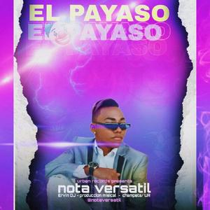 El Payaso(feat. Nota Versatil)